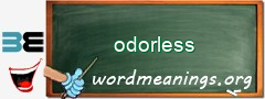 WordMeaning blackboard for odorless